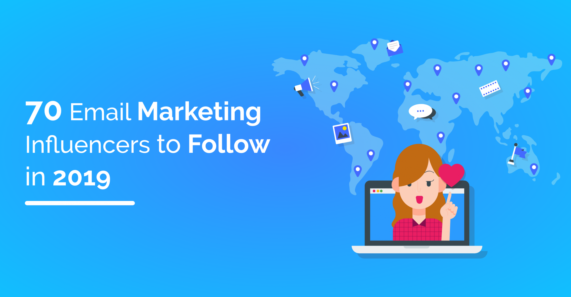 The Top Email Marketing Influencers to follow in 2019 - The Ultimate List