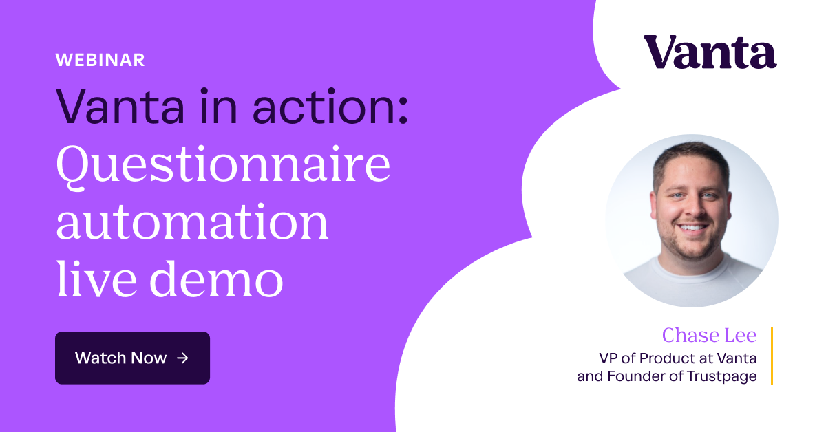 Vanta in action: Questionnaire automation live demo