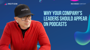 Why your company's leaders should appear on podcasts with Tristan Pelligrino