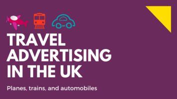 Planes, Trains and Automobiles? Travel Advertisers Take on Digital in the UK