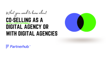 What you need to know about co-selling as a digital agency or with digital agencies - Technology - Webflow Ecommerce Website Template