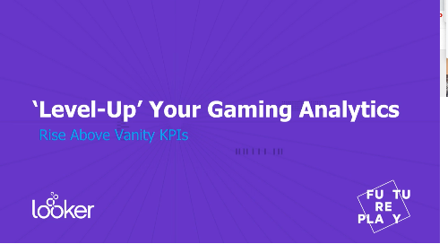 "Level-Up" Your Gaming Analytics
