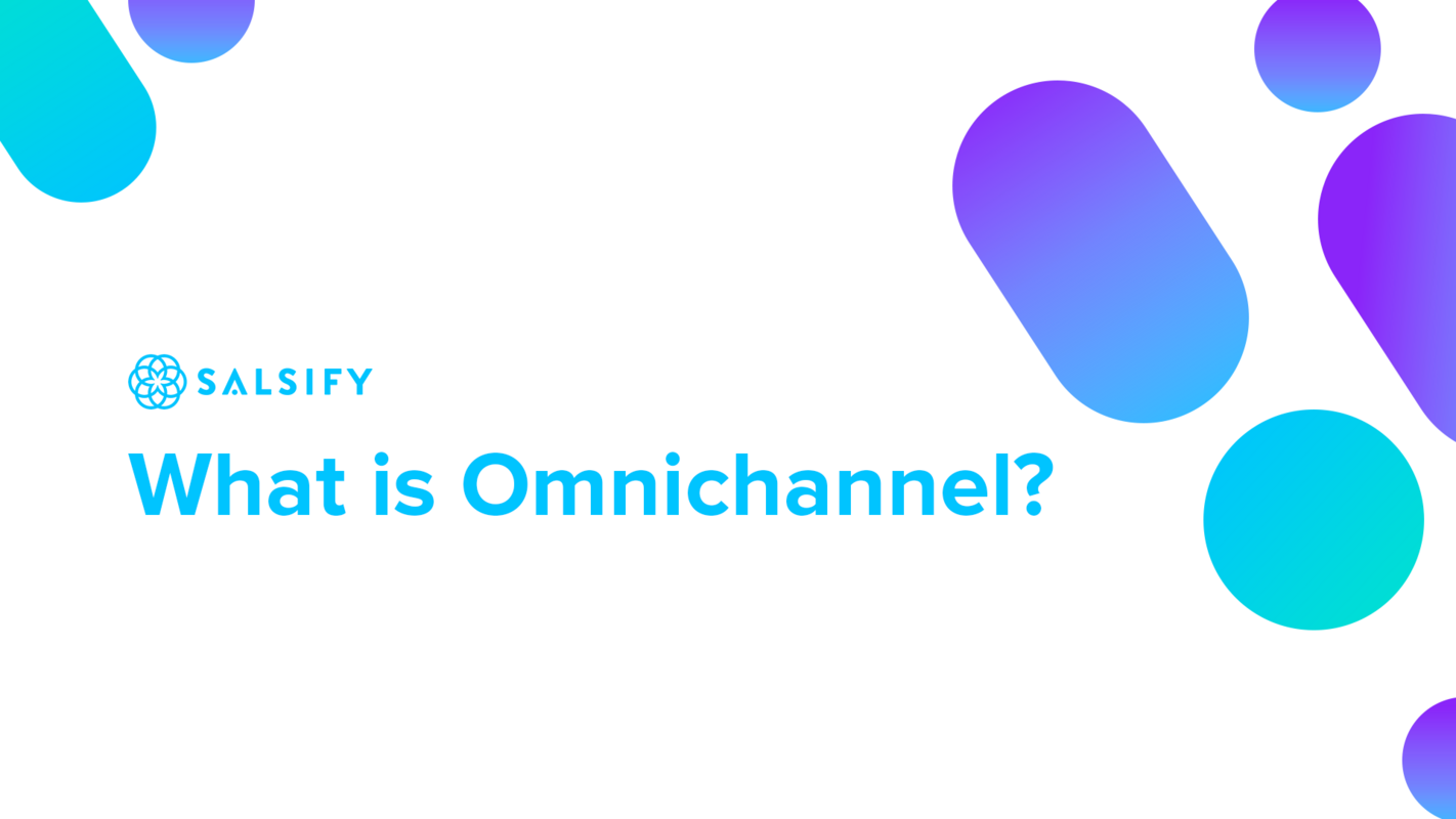 What Is Omnichannel Commerce?