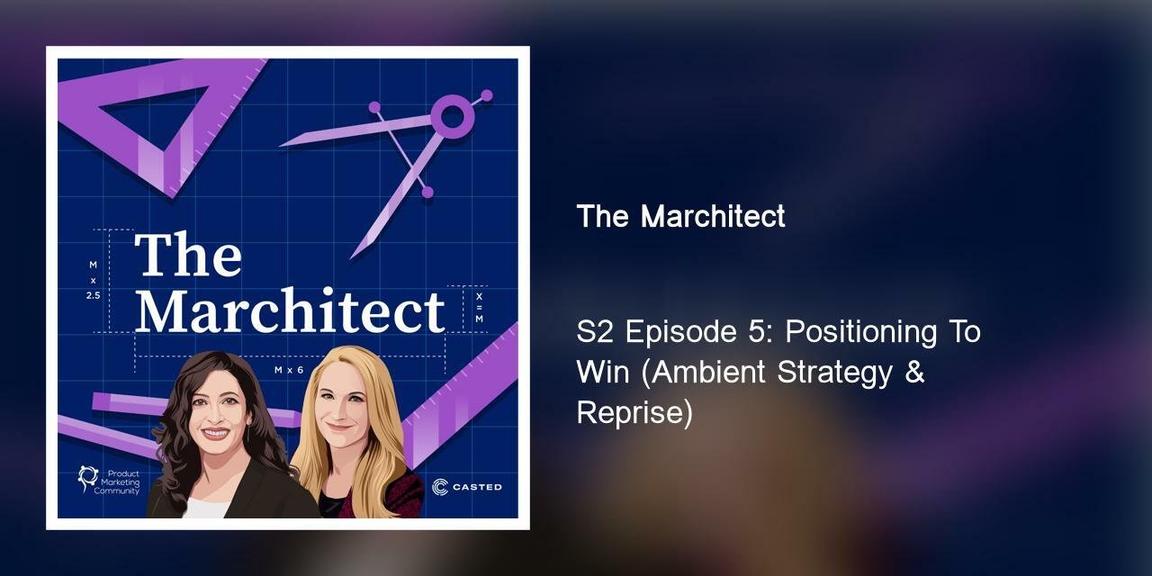 S2 Episode 5: Positioning To Win (Ambient Strategy & Reprise)