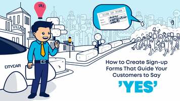 How to Create Sign-up Forms That Guide Your Customers to Say 'Yes'