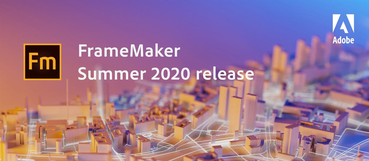 Adobe FrameMaker Summer Release 2020