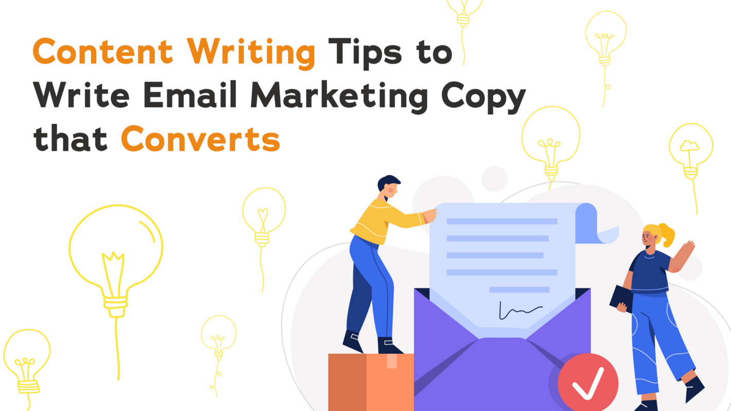 10 Content Writing Tips to Write Email Marketing Copy that Converts