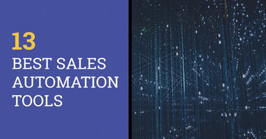 13 Best Sales Automation Tools (Including Key Features)