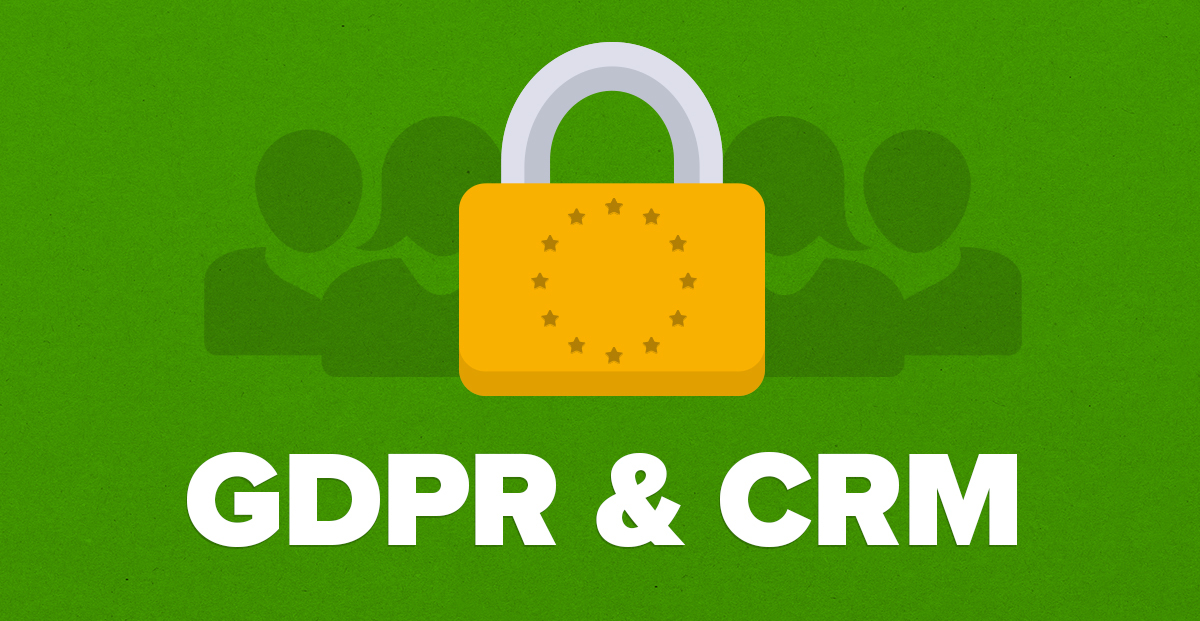 GDPR AND CRM: HOW TO MANAGE CUSTOMER DATA IN 2023