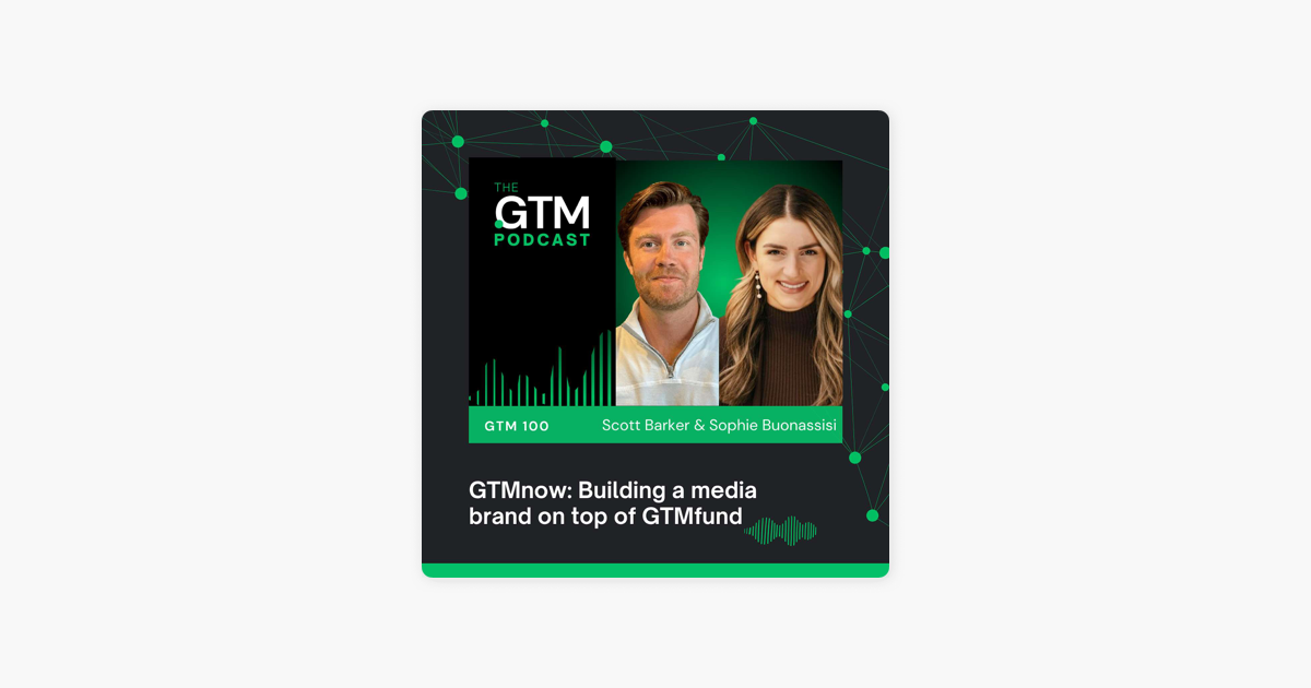 GTMnow, Building a Media Brand on Top of GTMfund