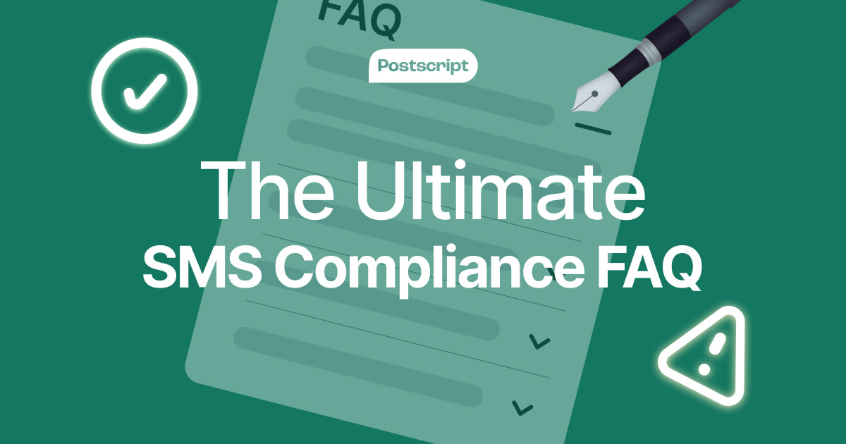 THE ULTIMATE SMS COMPLIANCE FAQ