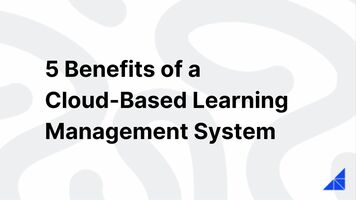 Cloud-Based Learning Management System Benefits | WorkRamp