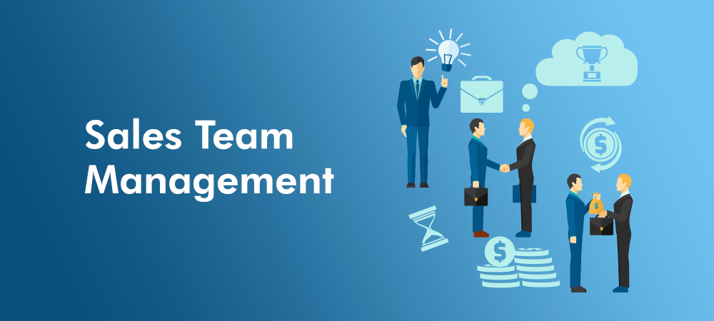 Sales Team Management for Improved Performance