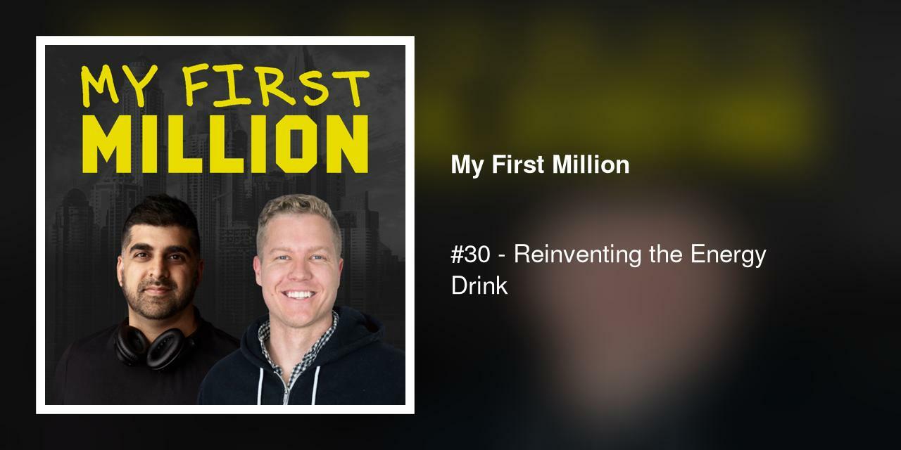 #30 - Reinventing the Energy Drink