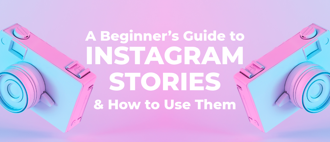 How to Use Instagram Stories: Updated for Beginners in 2019