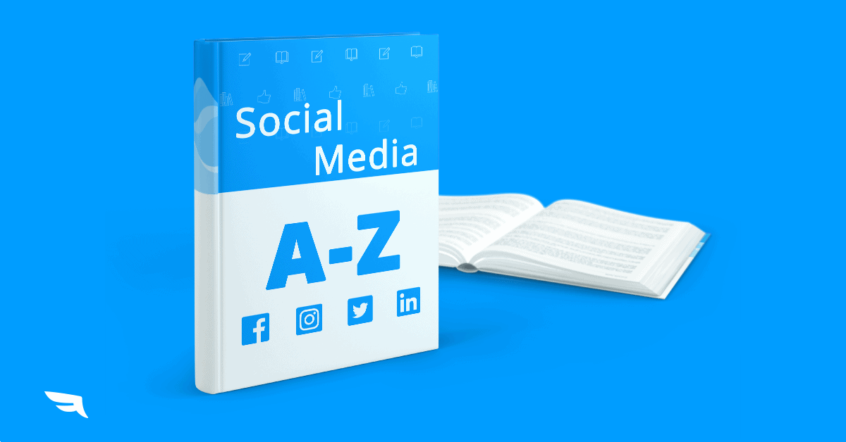 The 65 Social Media Terms & Definitions to Know in 2021.