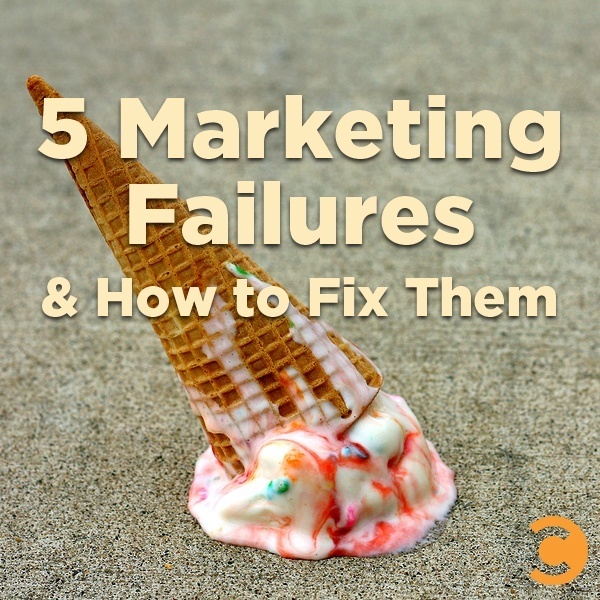 5 Marketing Failures and How to Fix Them