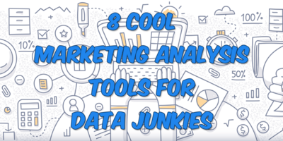 8 Cool Marketing Analysis Tools for Data Junkies