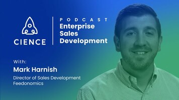 Enterprise Sales Development with Mark Harnish