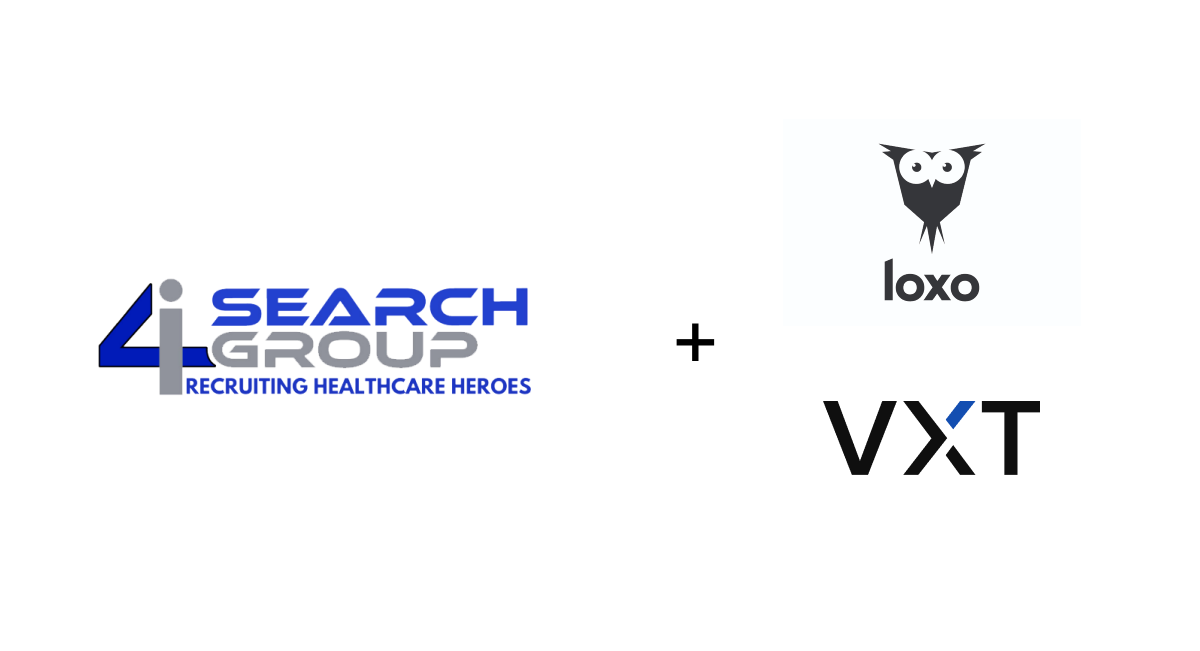 i4 Search Group scales healthcare recruitment operations with Loxo and VXT