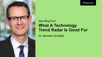 Innovation 101: How To Set Up A Technology Trend Radar And How To Use It