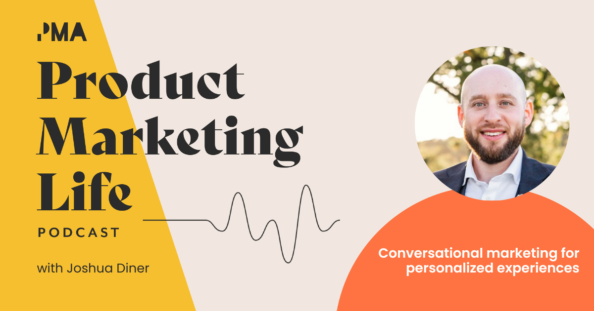 Conversational marketing for personalized experiences | Joshua Diner