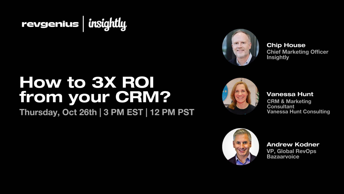 RevGenius - How to 3X ROI from your CRM?