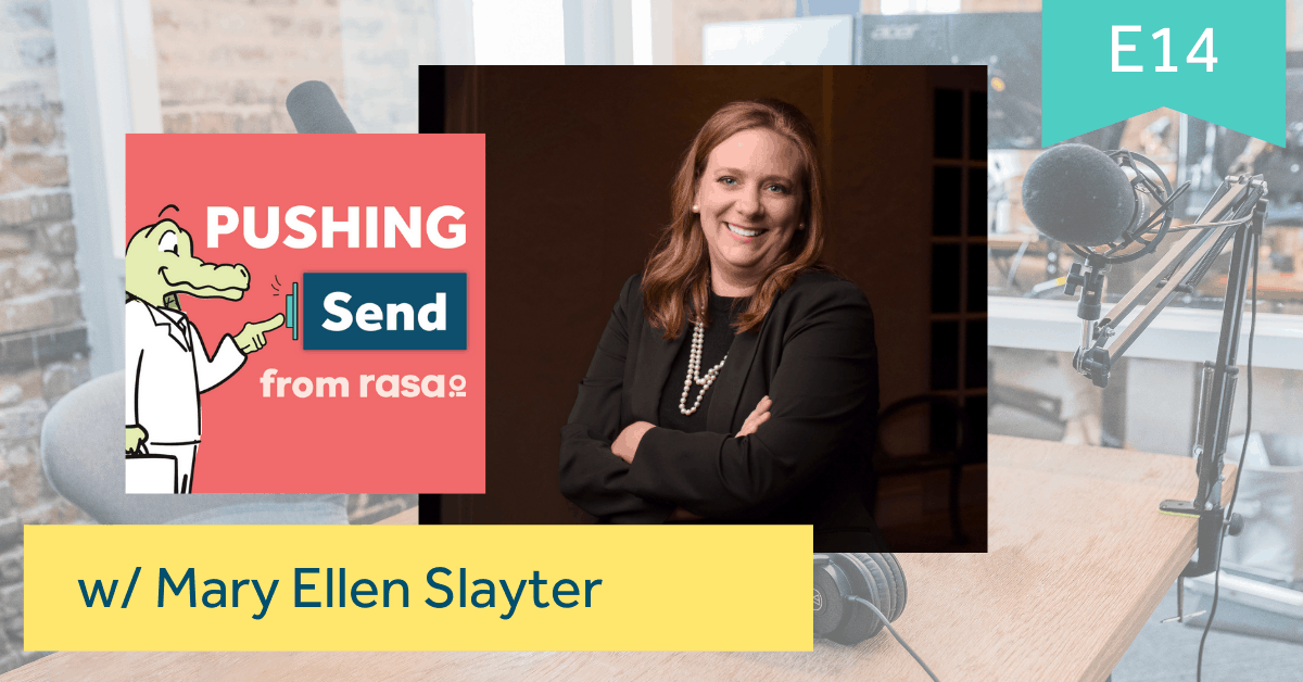 Pushing Send Episode 14 – Mary Ellen Slayter