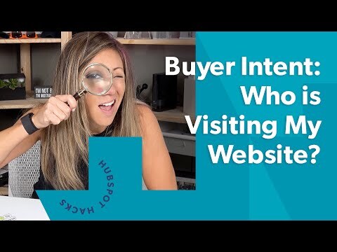 HubSpot Buyer Intent: See who is visiting your website and how to market to them