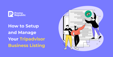 How to Setup and Manage Your Tripadvisor Business Listing - PromoRepublic
