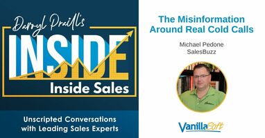 INSIDE Inside Sales – Ep 161: The Misinformation Around Real Cold Calls