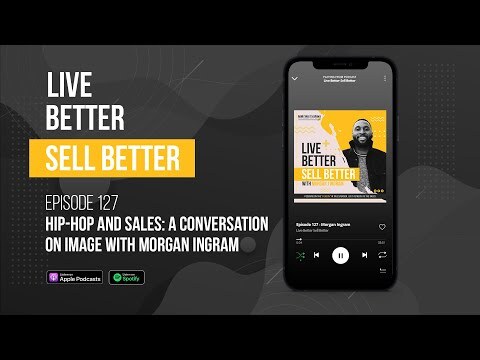 Hip-Hop and Sales: A Conversation on Image with Morgan Ingram