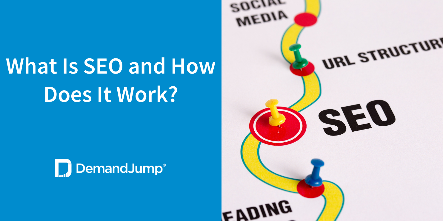 What Is SEO and How Does It Work?