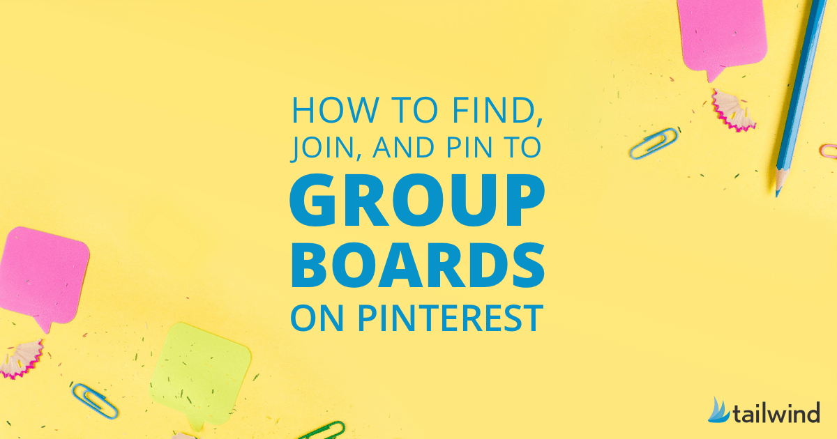 How to Find, Join, and Pin to Group Boards on Pinterest.