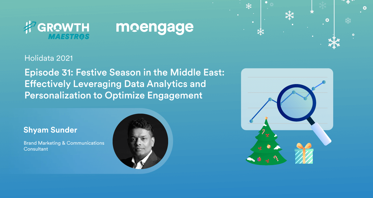 Festive Season in the Middle East: Trends, Learnings, and Best Practices for Customer Engagement