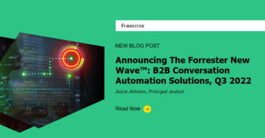 Announcing The Forrester New Wave™: Conversation Automation Solutions, Q3 2022