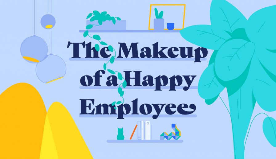 The Makeup of a Happy Employee (Infographic)