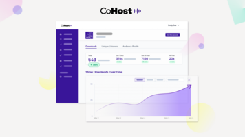 Introducing CoHost: The smarter, easier way to launch, measure and grow your podcast