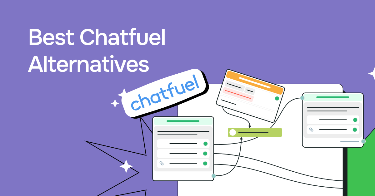 Best Chatfuel Alternatives to Consider in 2024