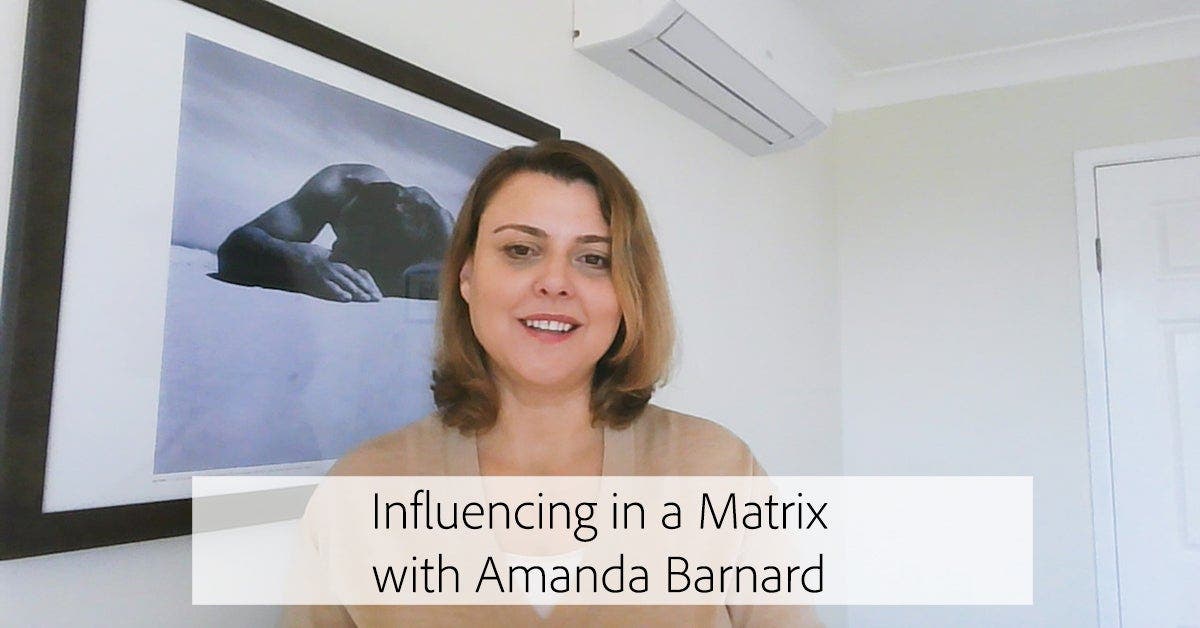 Best Practices for Influencing in a Matrix