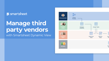 Manage third-party vendors with Smartsheet Dynamic View
