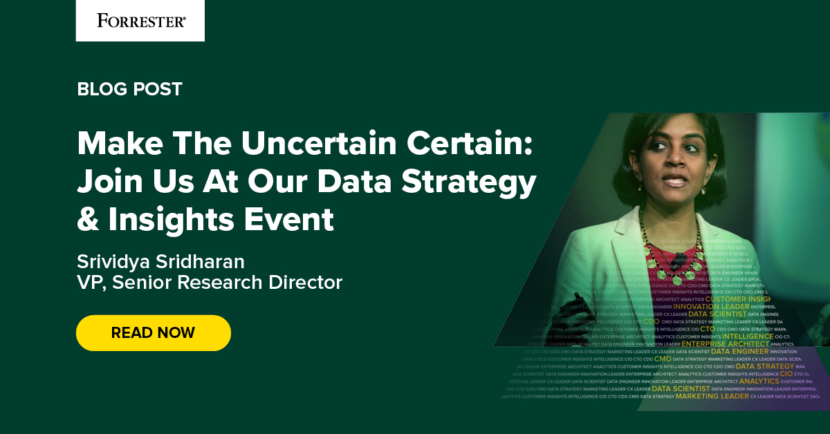 Make The Uncertain Certain: Join Us At Our Data Strategy & Insights Event