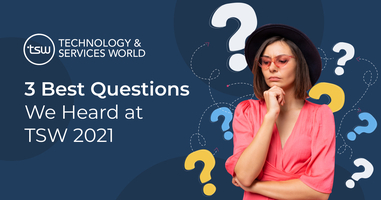 3 Most Important Questions We Heard at TSW 2021 | Gainsight