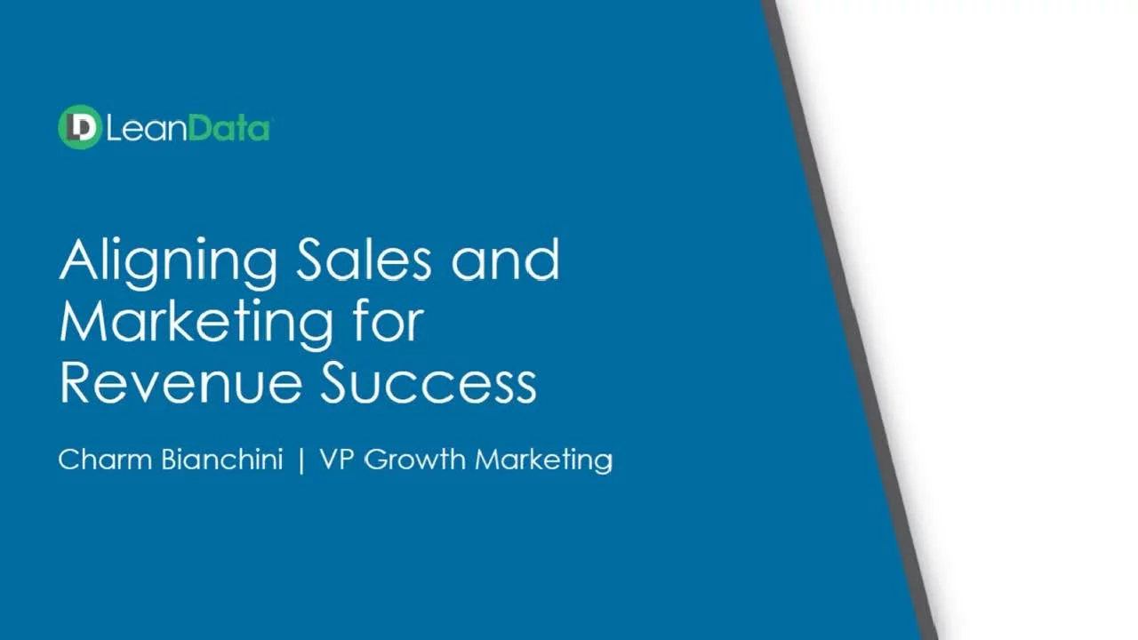 Aligning Sales and Marketing for Revenue Success - LeanData