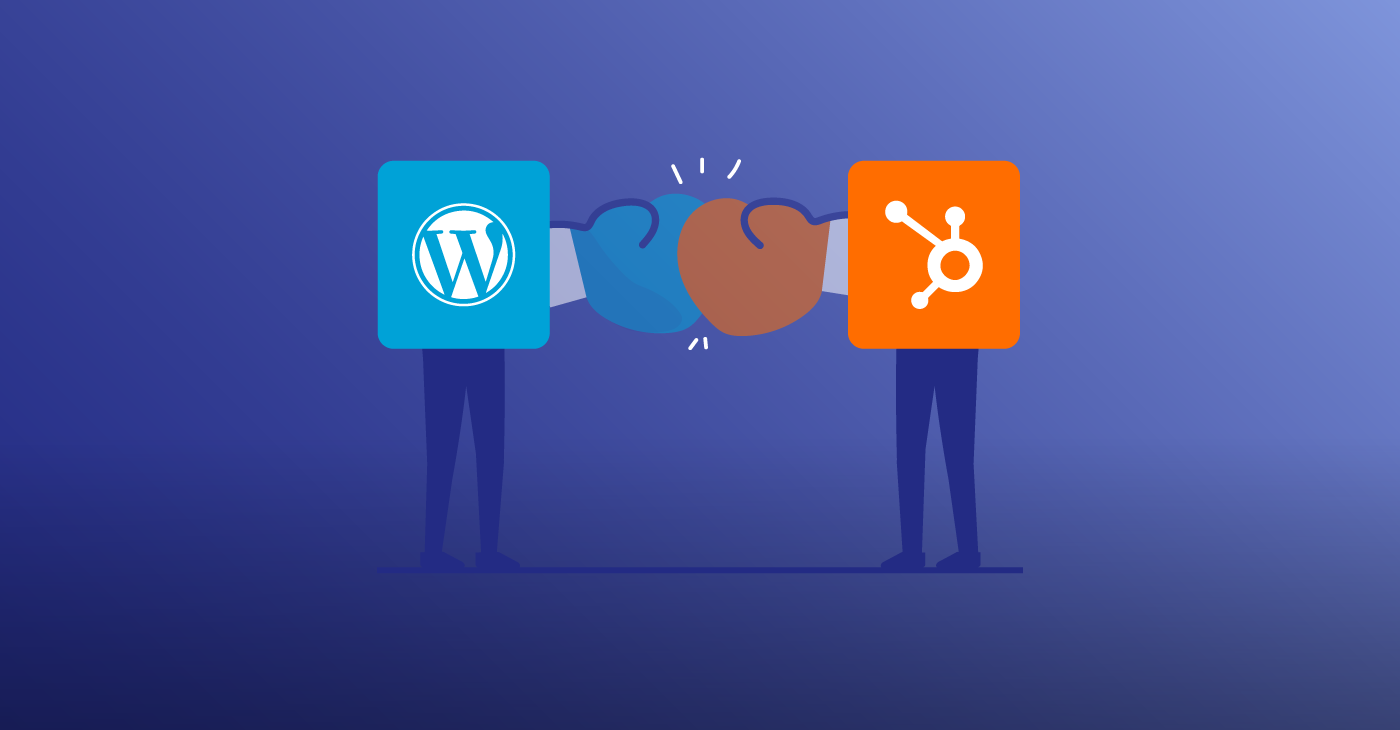 HubSpot vs. WordPress - Which is a Better Fit for Agencies?