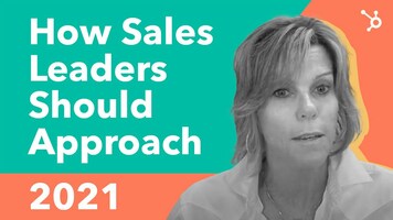 How Sales Leadership Should Approach 2021