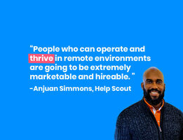 Remote Leaders: Q&A With Anjuan Simmons of HelpScout