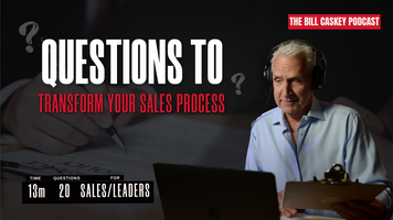 Questions To Transform Your Sales Process