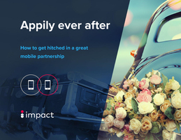 SlideShare: Appily-ever-after partnerships| Impact