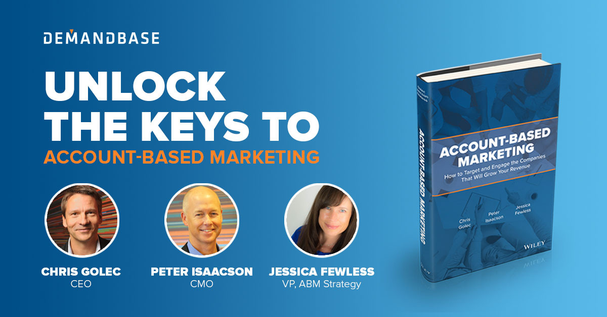 Why We Wrote a Book on ABM: 4 Years in the Making | Account-Based Marketing – Demandbase